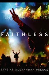 Faithless: Live at Alexandra Palace